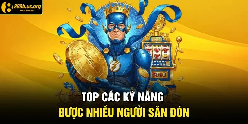 Top các kỹ năng được nhiều người săn đón